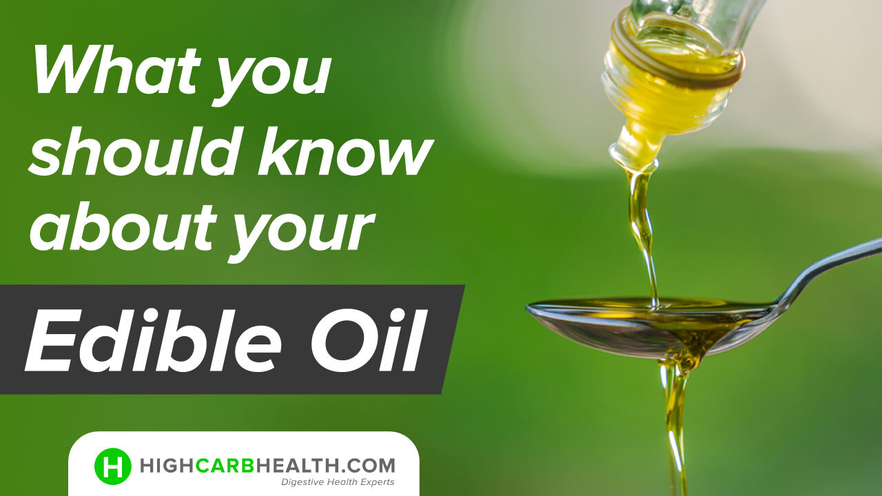 What you Should Know About Your Edible Oil
